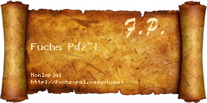Fuchs Pál névjegykártya